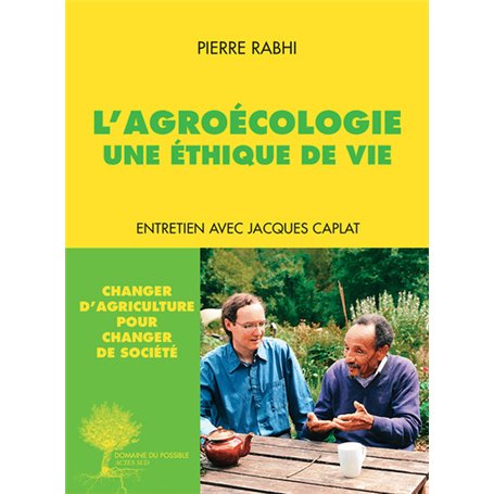 L'Agroécologie, une éthique de vie