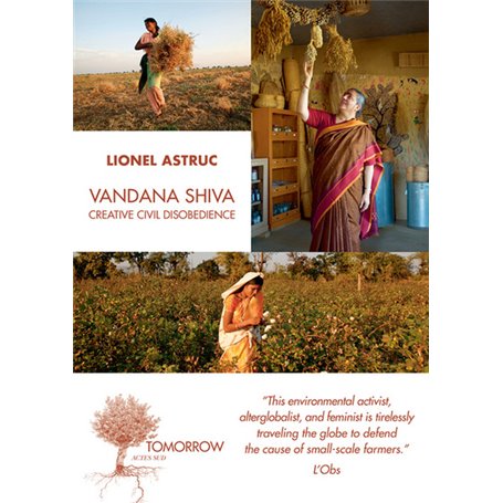 Vandana Shiva Creative Civil Disobedience