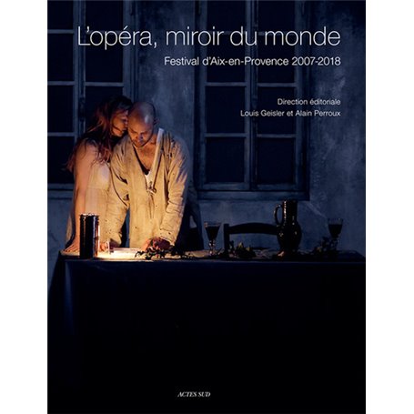 L'opéra, miroir du monde