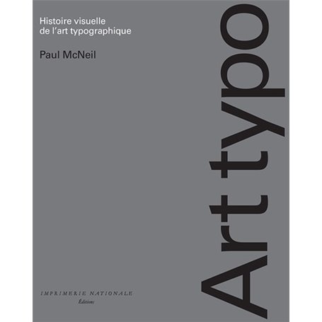Histoire visuelle de l'art typographique / 1454-2015