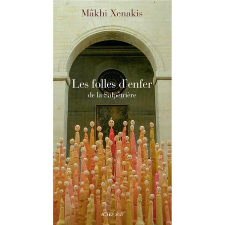 Les Folles d'enfer de La Salpêtrière