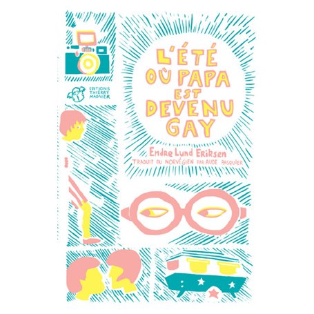 L'été où papa est devenu gay