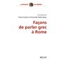 Façons de parler grec à  Rome