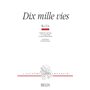 Dix mille vies