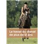 Le travail du cheval de plus de 12 ans