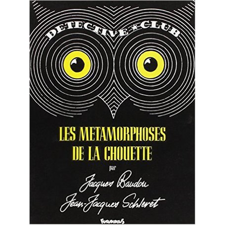 Les Métamorphoses de la Chouette
