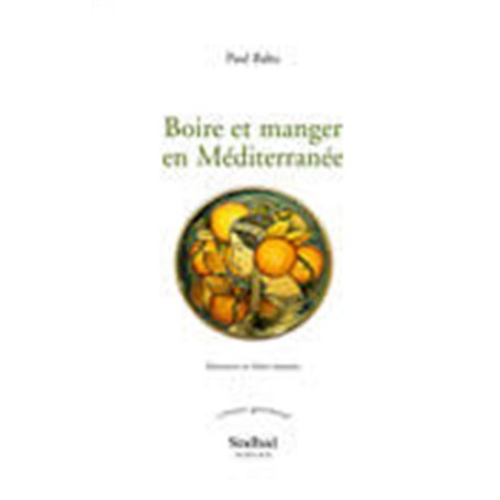Boire et manger en Méditerranée