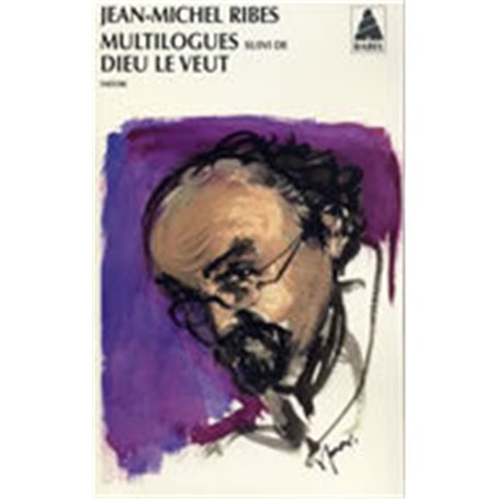 Multilogues suivi de Dieu le veut
