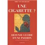 Une cigarette ?