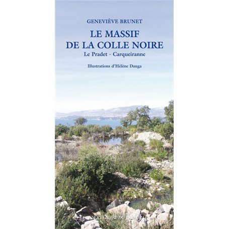 Le Massif de la Colle Noire