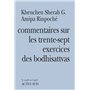 Commentaires sur les trente-sept exercices des boddhisattvas