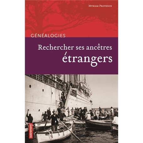 Rechercher ses ancêtres étrangers