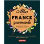 Atlas de la France gourmande
