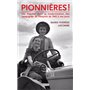 Pionnières !