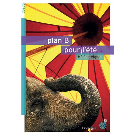Plan B pour l'été