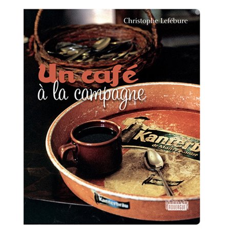 Un café à la campagne