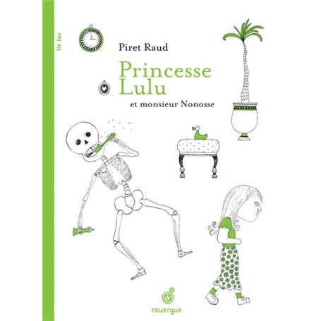 Princesse Lulu et monsieur Nonosse