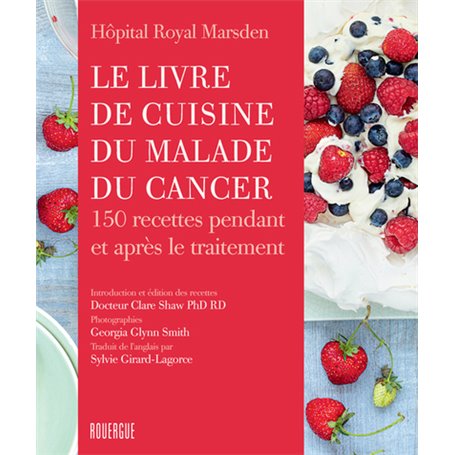 Le livre de cuisine du malade du cancer