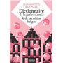 Dictionnaire de la gastronomie et de la cuisine belges