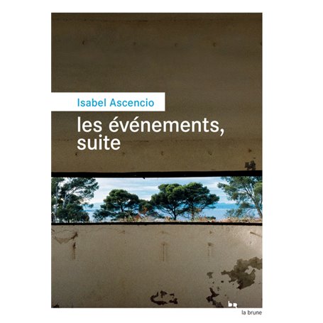 Les événements, suite