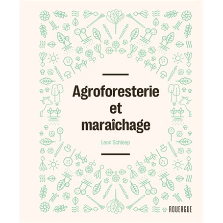 Agroforesterie et maraîchage