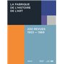 La fabrique de l'histoire de l'art, 200 revues, 1903-1969