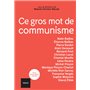 Ce gros mot de communisme