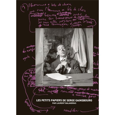 Les petits papiers de Serge Gainsbourg