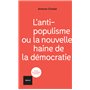 L'antipopulisme ou la nouvelle haine de la démocratie