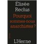 pourquoi sommes-nous anarchistes ?