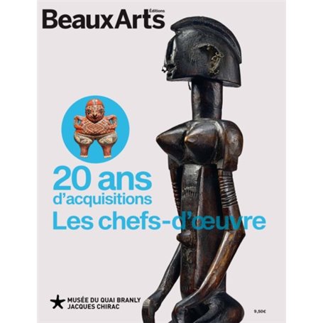 20 ANS D'ACQUISITIONS. LES CHEFS-D'OEUVRE