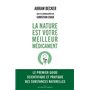 La nature est votre meilleur médicament