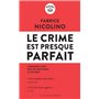 Le crime est presque parfait