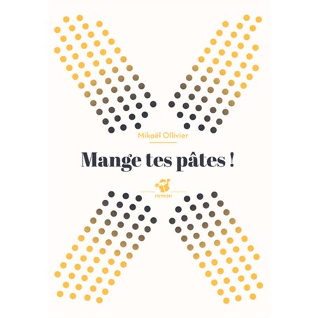 Mange tes pâtes !