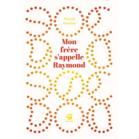 Mon frère s'appelle Raymond