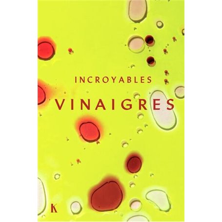 Incroyables Vinaigres