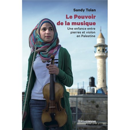 Le pouvoir de la musique - Une enfance entre pierre et violon en Palestine