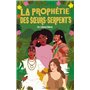 La prophétie des surs-serpents