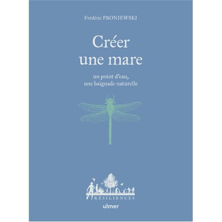 Créer une mare, un point d'eau, une baignade naturelle