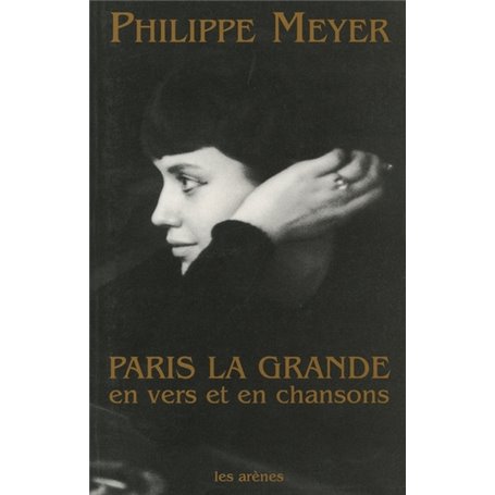 Paris la grande en vers et en chansons