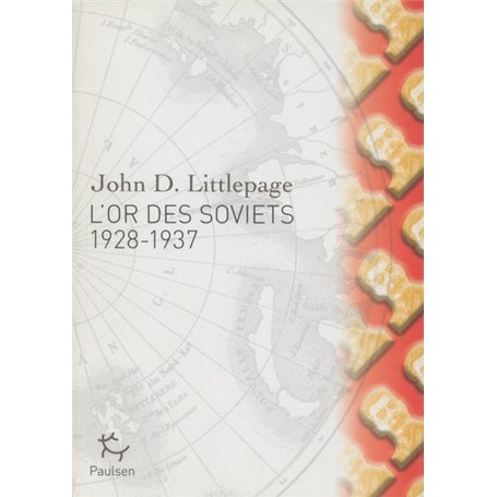 L'Or des Soviets (1928 - 1937)