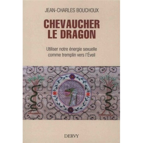 Chevaucher le Dragon