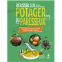 Réussir son potager du paresseux - Un anti-guide pour jardiniers libres