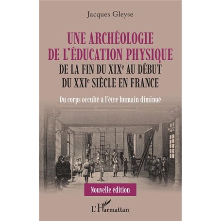 Une archéologie de l'éducation physique