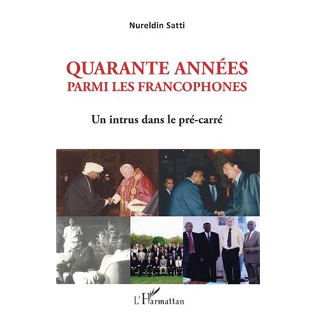 Quarante années parmi les francophones