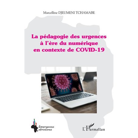 La pédagogie des urgences à l'ère du numérique en contexte de COVID-19