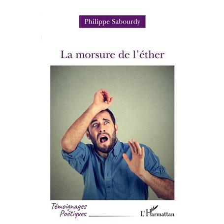 La morsure de l'éther