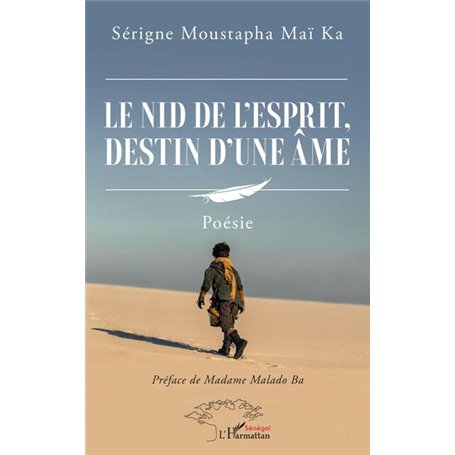 Le nid de l'esprit, destin d'une âme