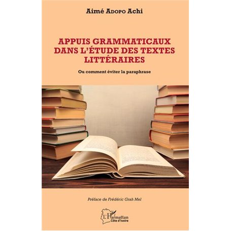 Appuis grammaticaux dans l'étude des textes littéraires