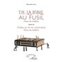 De la bible au fusil. Pièce de théâtre
